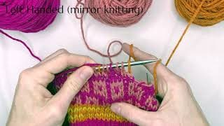 Three Color Stranded Knitting: Stranding with Two Hands for Left Handed Knitters