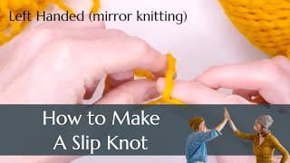 How to Tie a Slip Knot for Total Beginners - Slipknot Knitting Tutorial for Left Handed Knitters